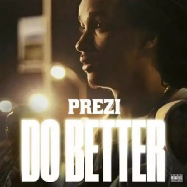 Instrumental: Prezi - Do Better (Remix)  Ft. Philthy Rich, Omb Peezy & Mozzy